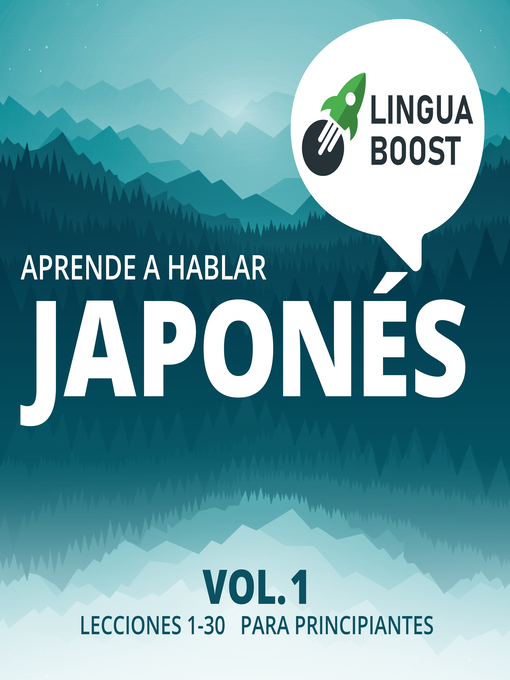 Title details for Aprende a hablar japonés Volume 1 by LinguaBoost - Wait list